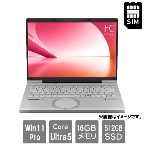 パナソニック Panasonic Let’s note FC6 オリジナル（Core Ultra 5 225U/16GB/SSD・512GB/ODDなし/Win11Pro/Officeなし/14.0型/vPro非対応/顔認証対応カメラ/プライバシーシャッター/LTE）CF-FC6AF6AS